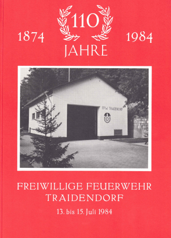 110 Jahre Freiwillige Feuerwehr Traidendorf 1984